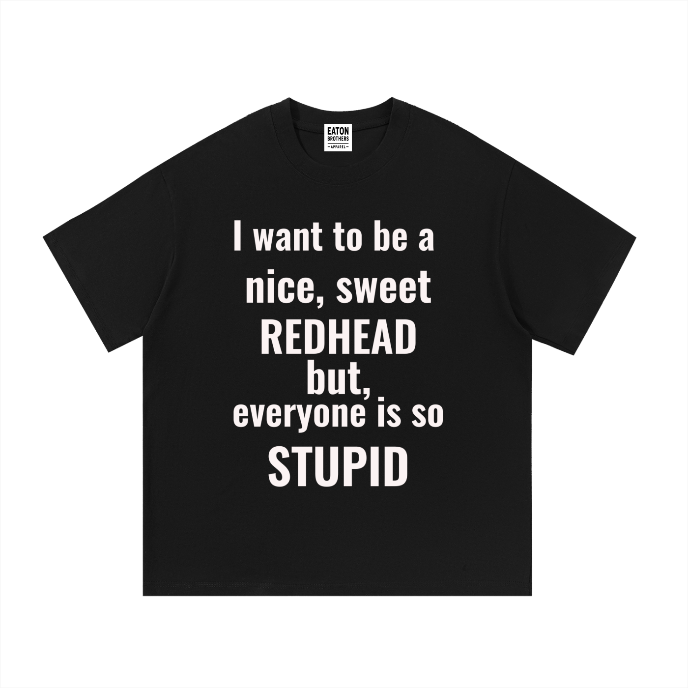 Essential Cotton T-Shirt (Humorous REDHEAD print)
