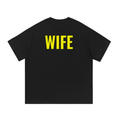 Essential Cotton T-Shirt (WIFE PRINT)